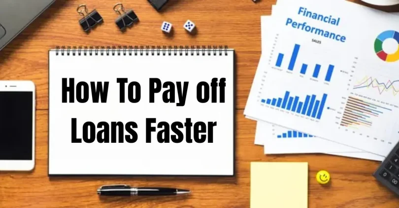 how to pay off loans faster